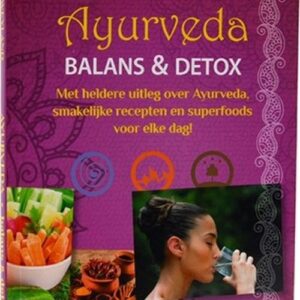 Ayurveda gezond eten | Balans en Detox