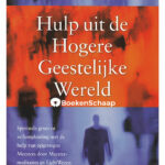 Hulp uit de Hogere Geestelijke Wereld